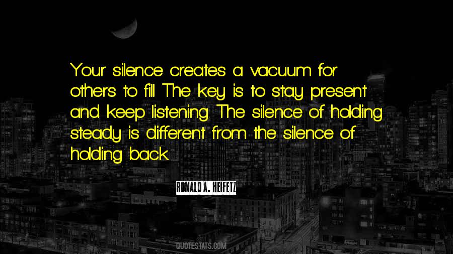 Quotes About Your Silence #397409