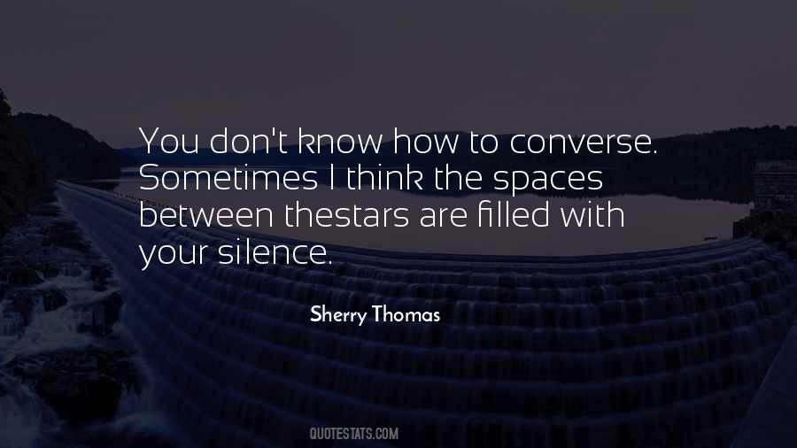Quotes About Your Silence #452626