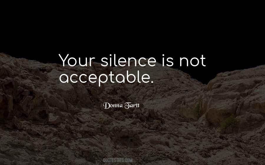 Quotes About Your Silence #492344