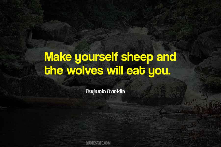 Quotes About Wolves And Sheep #1126822