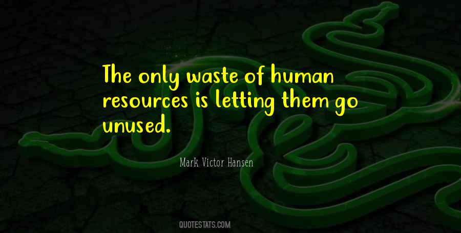 Quotes About Human Resources #135782