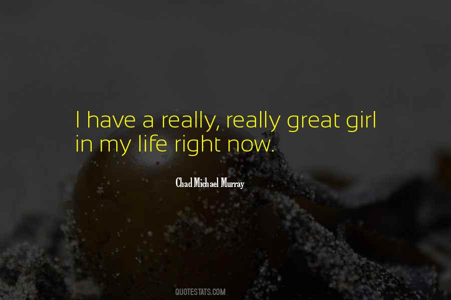 Quotes About A Great Life #42561 Quotes About A Great Life #42561
