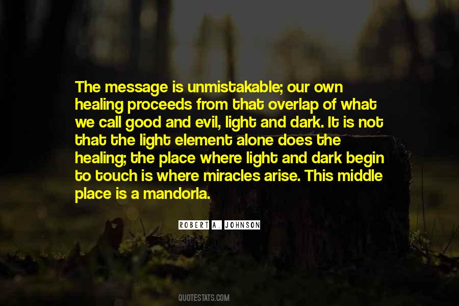 Quotes About Healing Touch #1154877