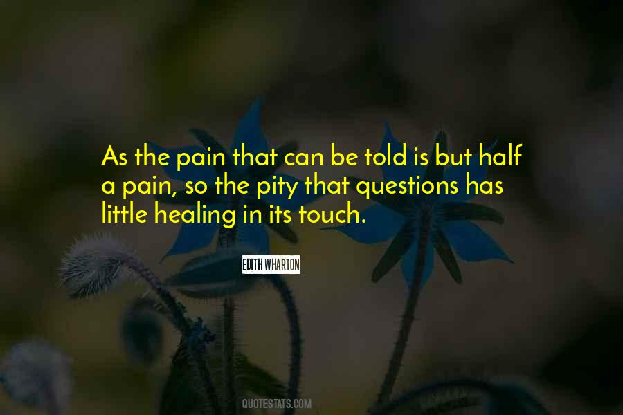 Quotes About Healing Touch #665011