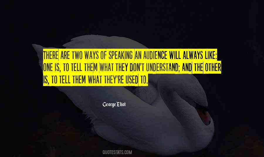 Quotes About Two Ways #1292969