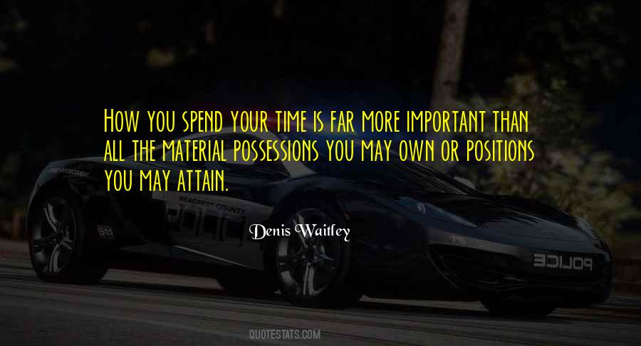 Spend Your Time Quotes #1801950