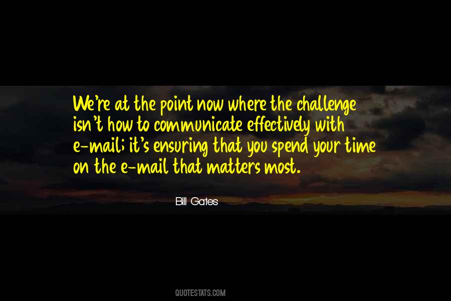 Spend Your Time Quotes #1823640