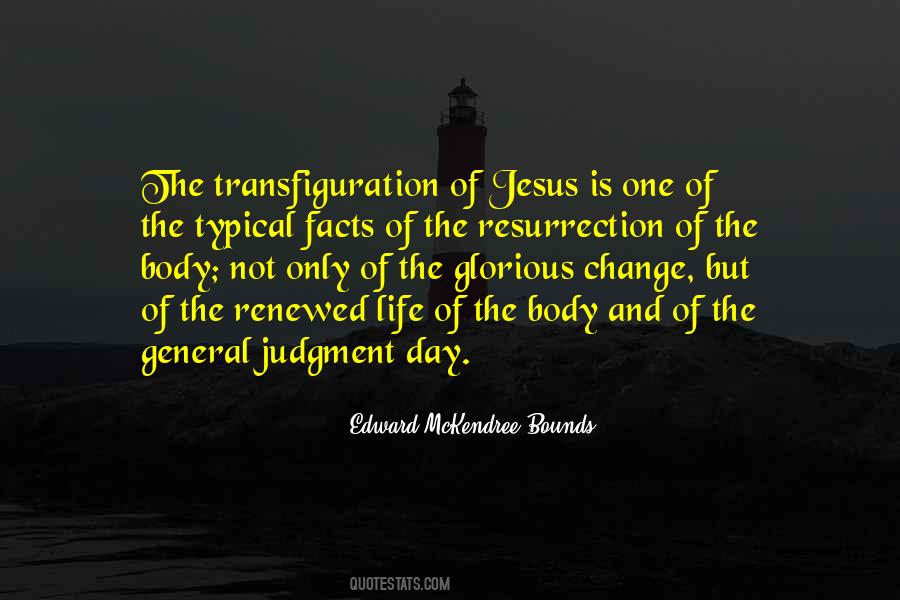 Transfiguration Of Jesus Quotes #1448689