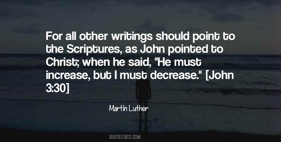 He Must Increase I Must Decrease Quotes #224701