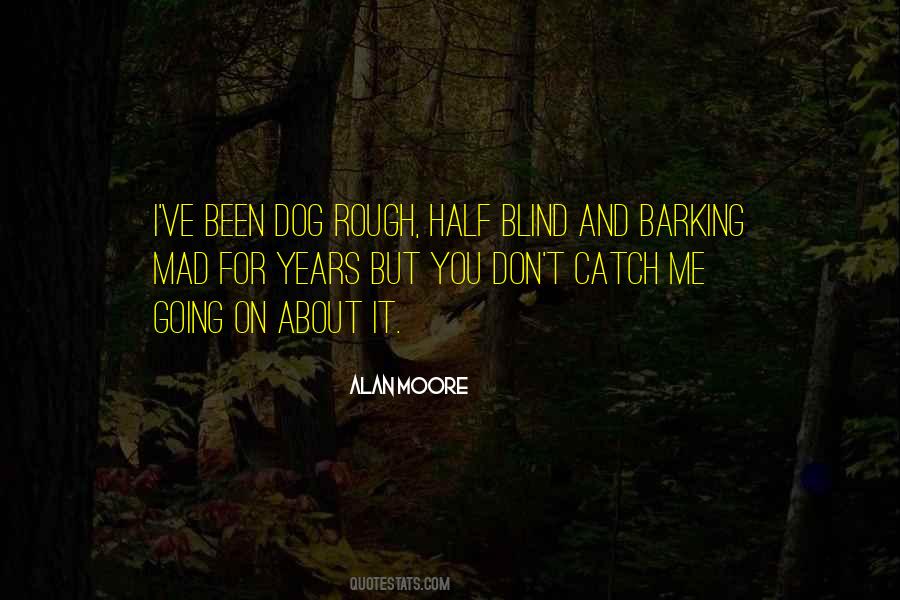 Dog Years Quotes #1346437