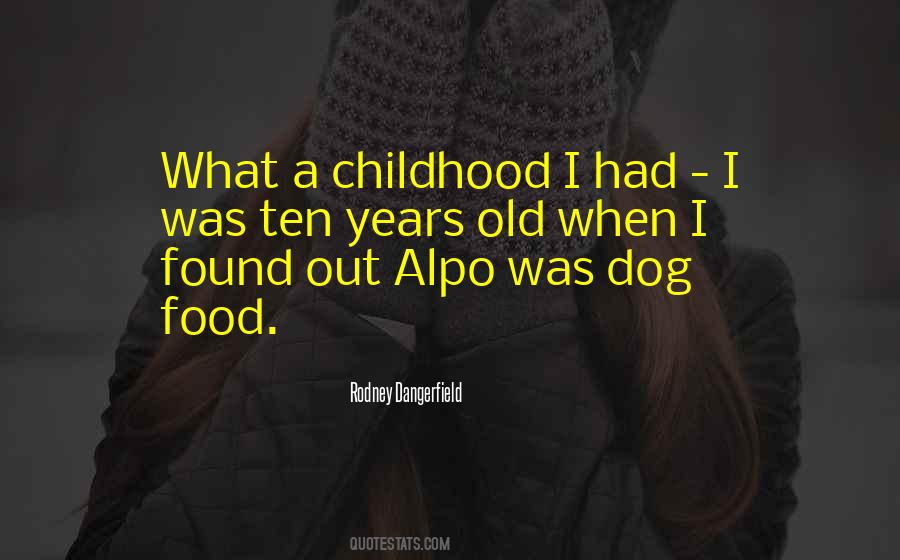 Dog Years Quotes #913491