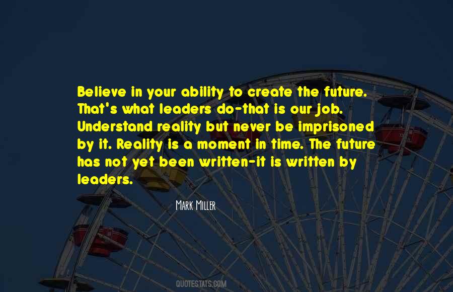 Quotes About Believe In The Future #358524