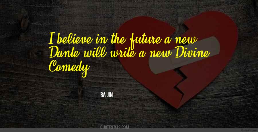 Quotes About Believe In The Future #430366