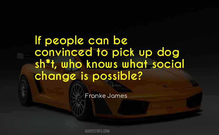 Quotes About Change Is Possible #1733165