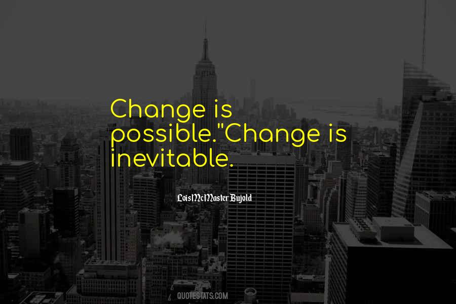 Quotes About Change Is Possible #299215