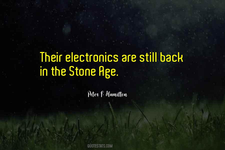 Quotes About Stone Age #1217357