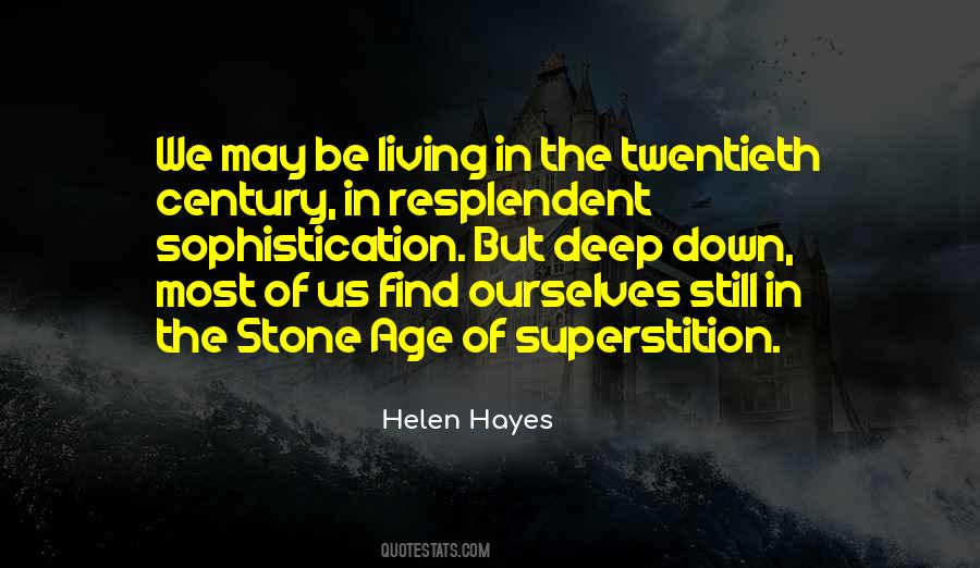 Quotes About Stone Age #177847