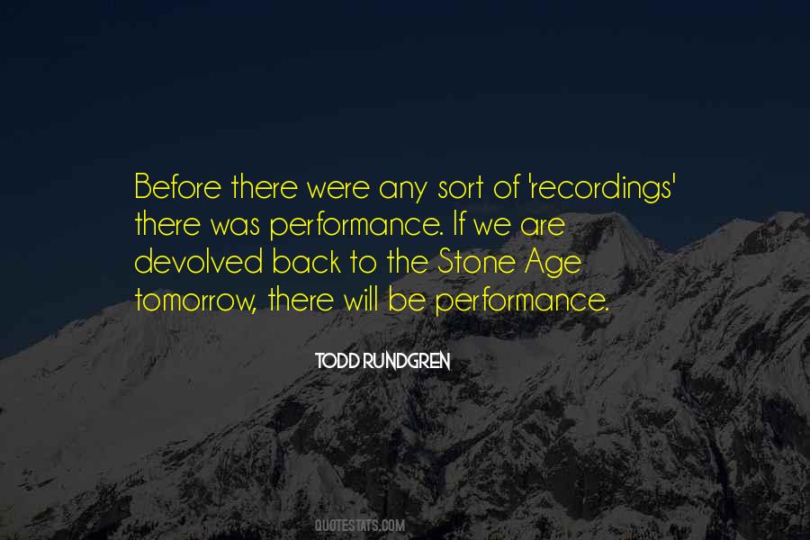 Quotes About Stone Age #954807