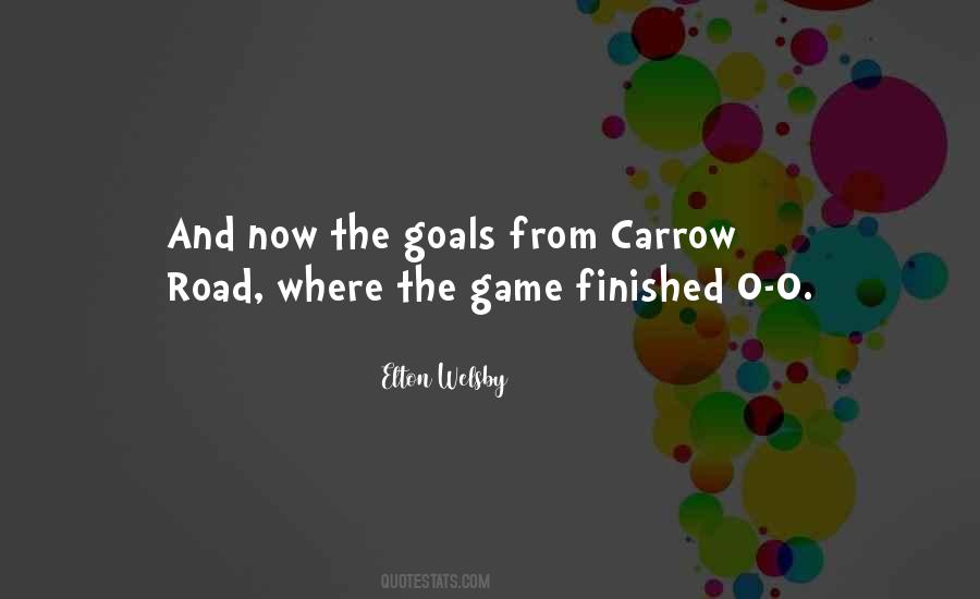 Quotes About Road Games #1535416