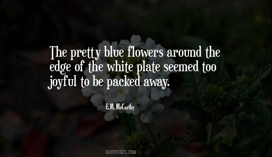 Quotes About Pretty Flowers #11085