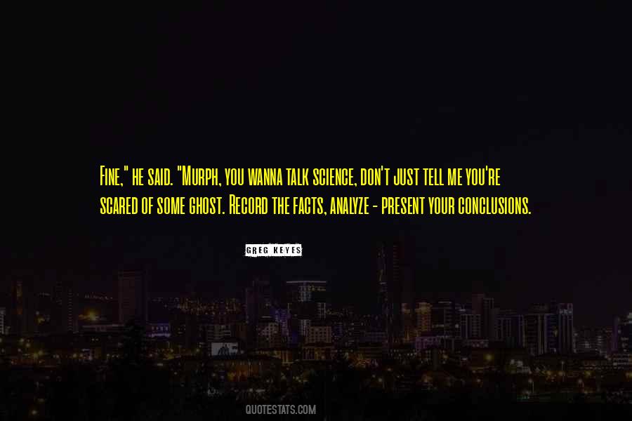 The Facts Quotes #1468485