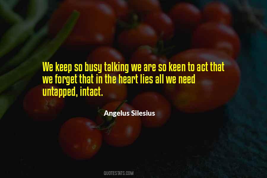 We Are So Busy Quotes #1618316