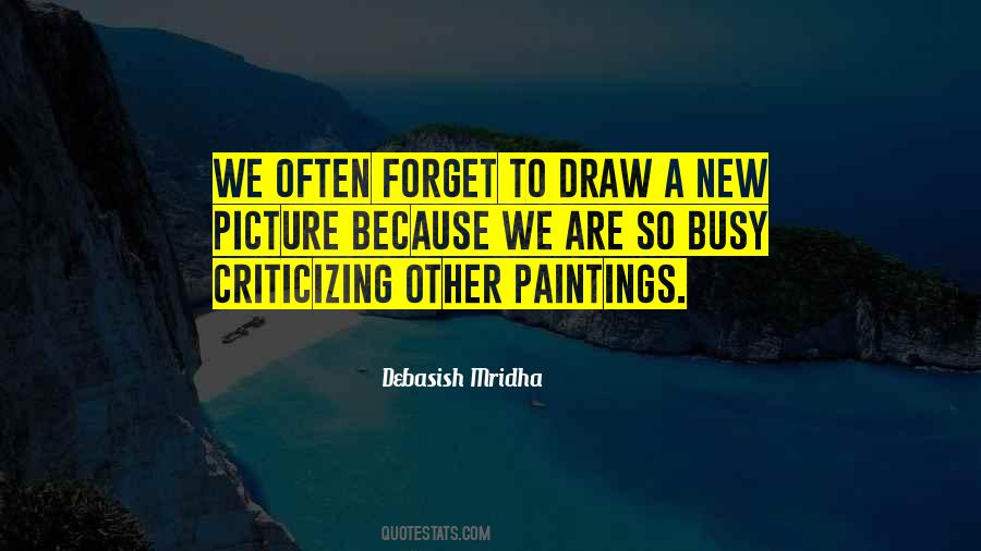 We Are So Busy Quotes #341722