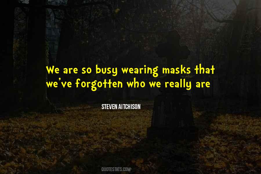 We Are So Busy Quotes #401522