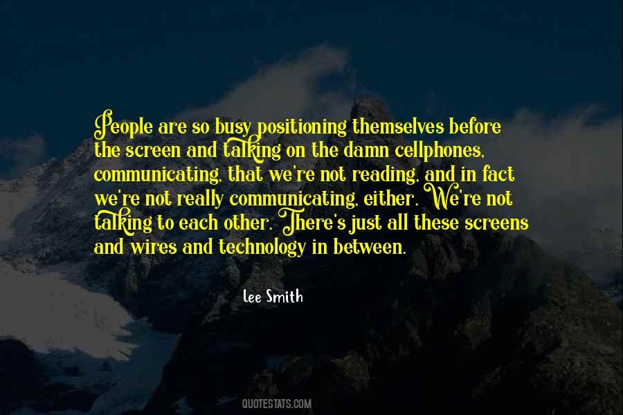 We Are So Busy Quotes #933962