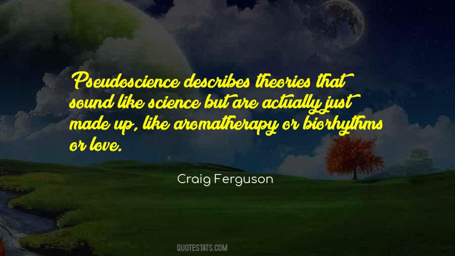 Quotes About Pseudoscience #890807
