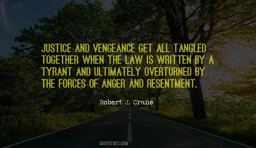 Quotes About Vengeance And Justice #1815682