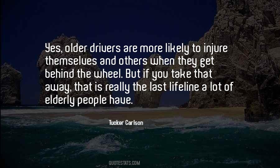Quotes About Elderly Drivers #377200