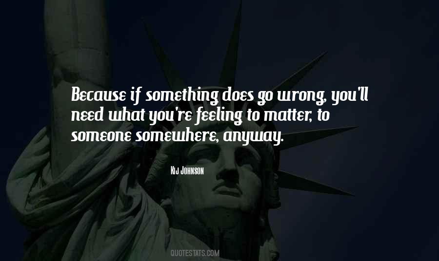 Wrong You Quotes #1315916