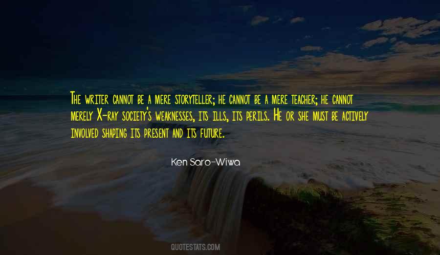 Ken Saro Quotes #903236