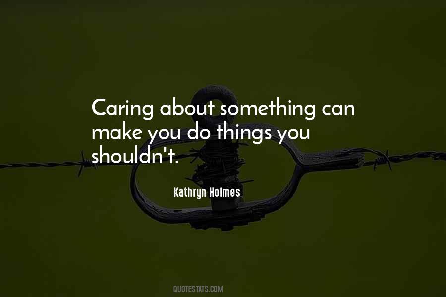 Quotes About Caring About What Others Think #87826