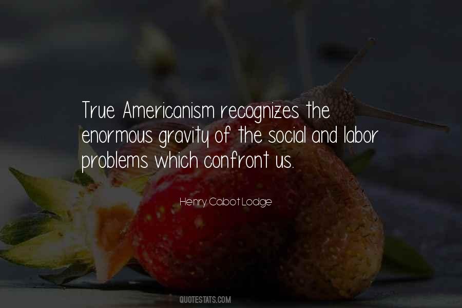 Quotes About Americanism #1241053