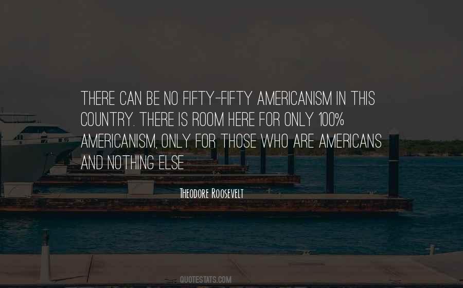 Quotes About Americanism #526591