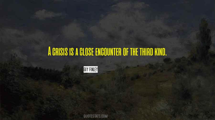 A Crisis Quotes #1014698