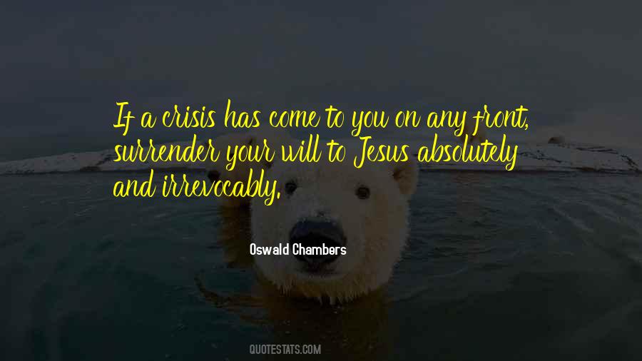 A Crisis Quotes #1153444