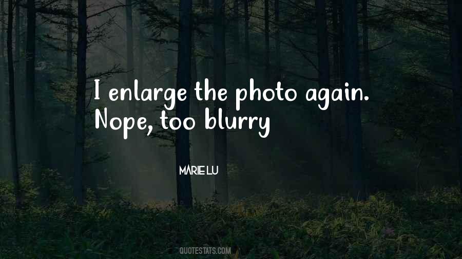 Quotes About Blurry #1004875