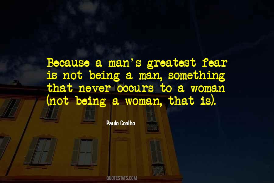 Quotes About Being A Man To Your Woman #181308