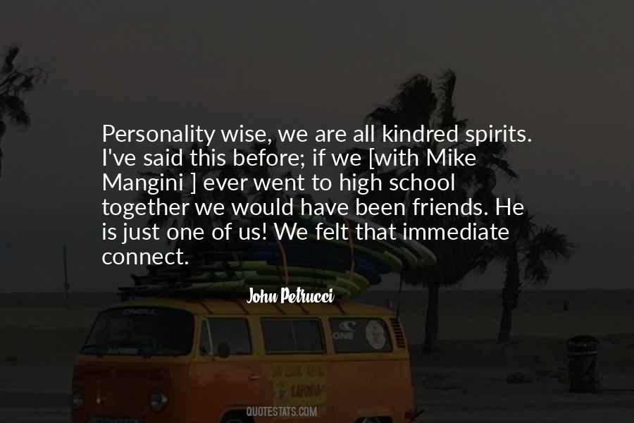 Quotes About Kindred Spirits #862717