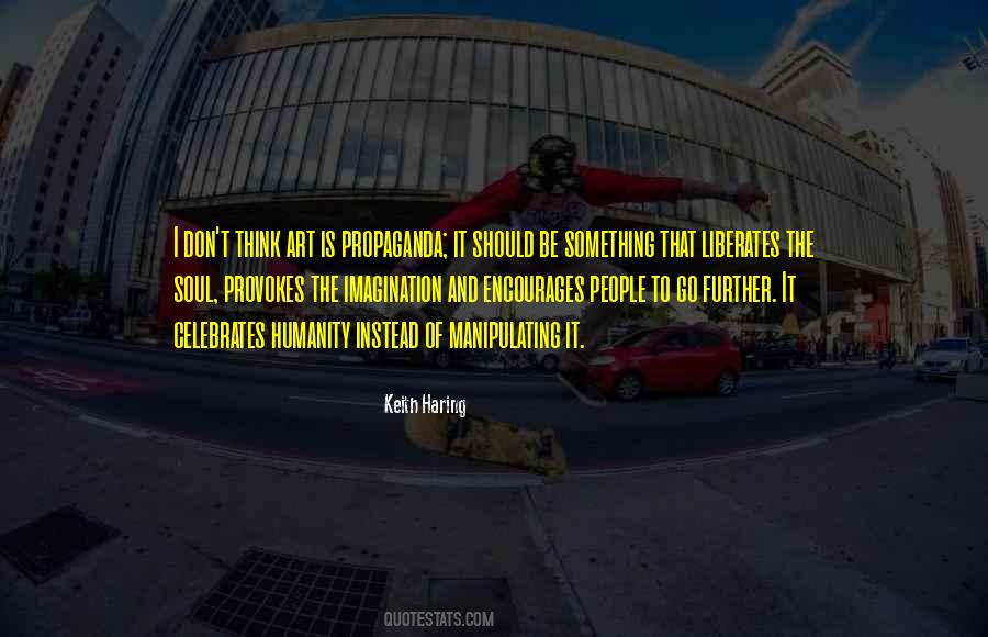 Quotes About Art And Humanity #106060