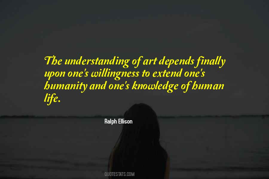 Quotes About Art And Humanity #1874210