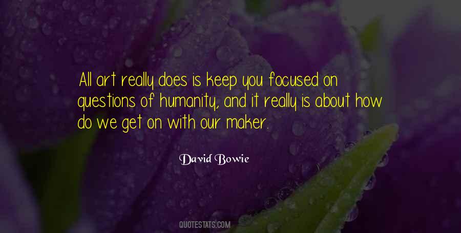 Quotes About Art And Humanity #671356