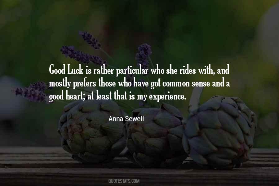 Quotes About A Good Heart #1281561