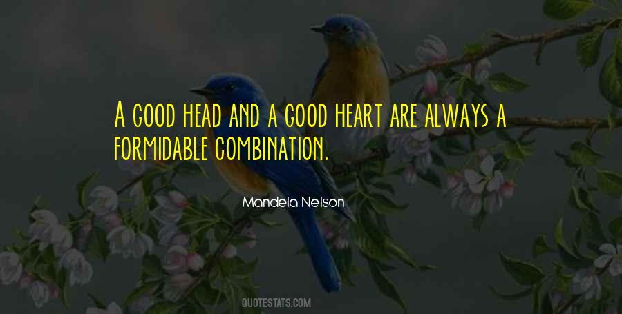 Quotes About A Good Heart #1514604