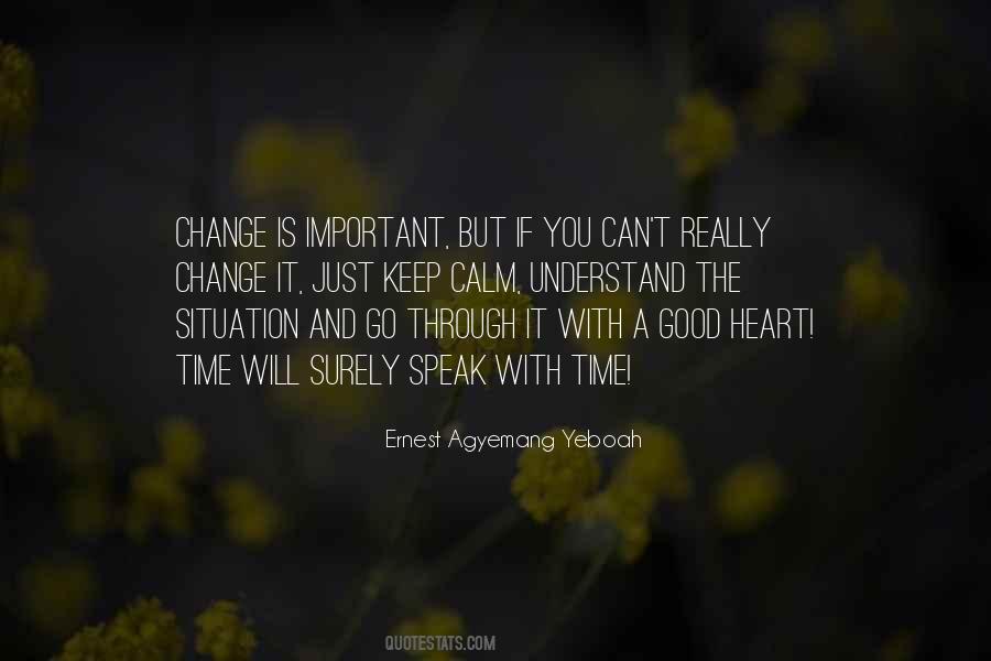 Quotes About A Good Heart #1691333