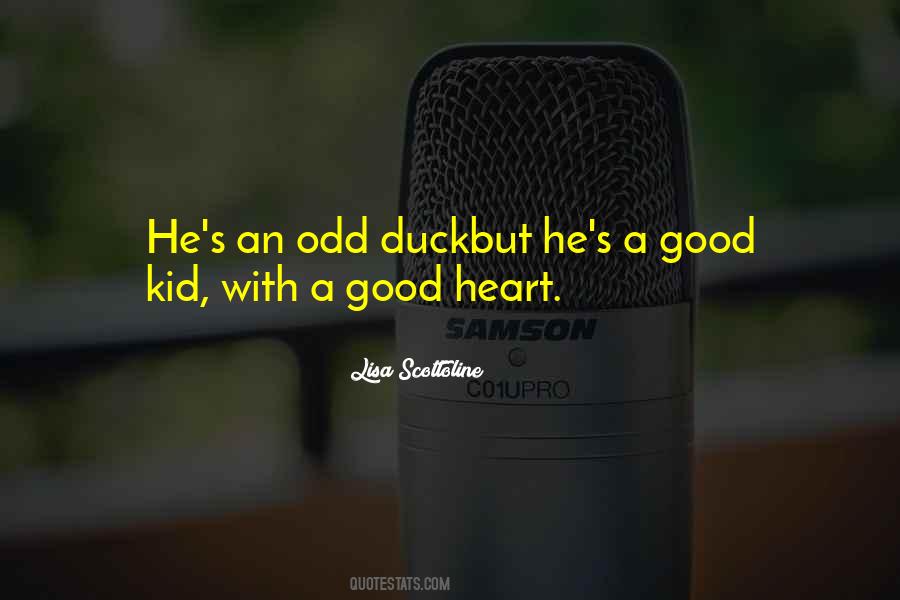 Quotes About A Good Heart #669960