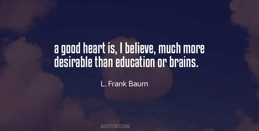 Quotes About A Good Heart #902621